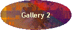 Gallery 2